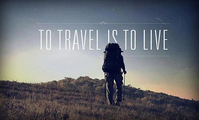 5-to travel is to live