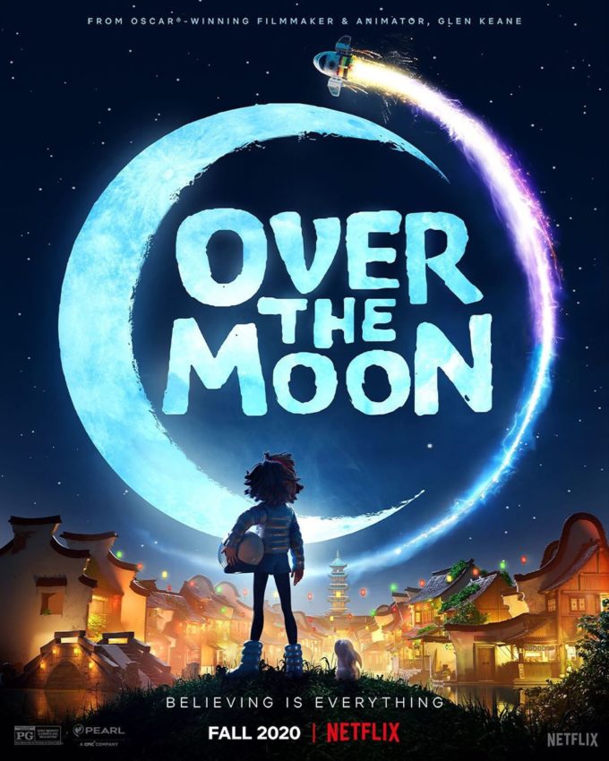 Netflix 音乐动画 Over The Moon 于10月23日放映! 一起来找嫦娥姐姐吧~