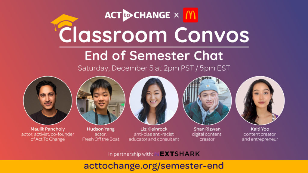 誠邀莘莘學子和演員Hudson Yang（楊升德）一起參加由麥當勞 和 Act To Change共同推出，以學生為重點的Classroom Convos線上研討會