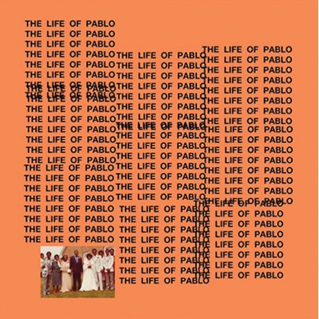 the life of pablo kanye west